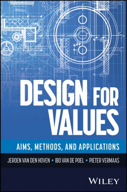 Pieter Vermaas, Ibo van de Poel, Jeroen Van den Hoven - Design For Values, E-bok. Tillgänglighet: Lägg i varukorg