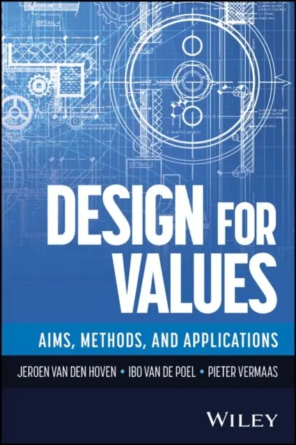 Pieter Vermaas, Ibo van de Poel, Jeroen Van den Hoven - Design For Values, E-bok. Tillgänglighet: Lägg i varukorg