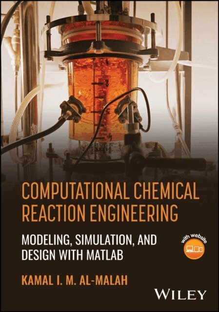 Kamal I. M. Al-Malah - Computational Chemical Reaction Engineering, E-bok. Tillgänglighet: Lägg i varukorg
