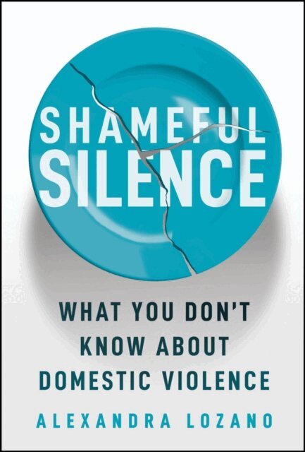 Alexandra Lozano - Shameful Silence, E-bok. Tillgänglighet: Lägg i varukorg