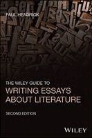 Paul Headrick - Wiley Guide to Writing Essays about Literature, Häftad. Tillgänglighet: Kommande