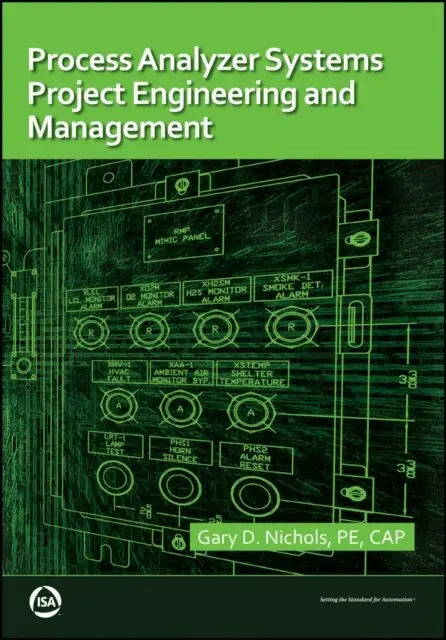 Gary D. Nichols - Process Analyzer Systems Project Engineering and Management, E-bok. Tillgänglighet: Lägg i varukorg