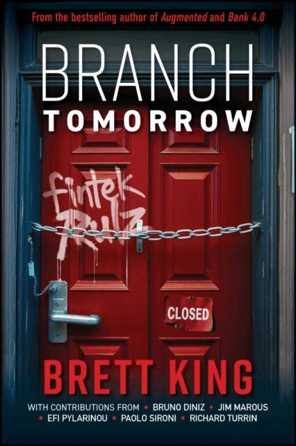 Brett King - Branch Tomorrow, E-bok