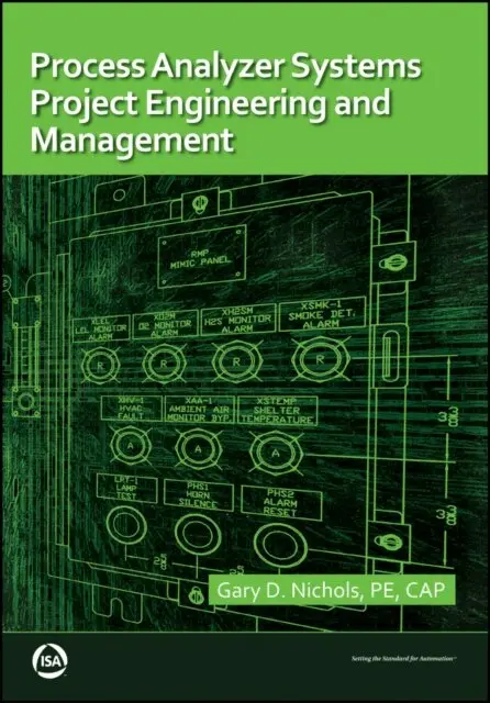 Gary D. Nichols - Process Analyzer Systems Project Engineering and Management, E-bok. Tillgänglighet: Lägg i varukorg