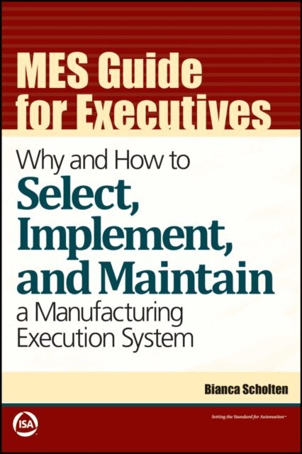 Bianca Scholten - MES Guide for Executives, E-bok. Tillgänglighet: Lägg i varukorg
