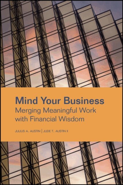 II Jude T. Austin, Julius A. Austin - Mind Your Business, E-bok