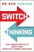 Ken Hudson - Switch Thinking, Häftad. Tillgänglighet: Lägg i varukorg