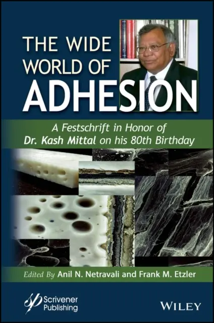 Frank M. Etzler, Anil N. Netravali - Wide World of Adhesion, E-bok. Tillgänglighet: Lägg i varukorg