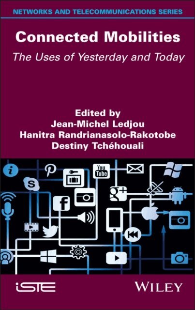 Destiny Tchehouali, Hanitra Randrianasolo-Rakotobe, Jean-Michel Ledjou - Connected Mobilities, E-bok