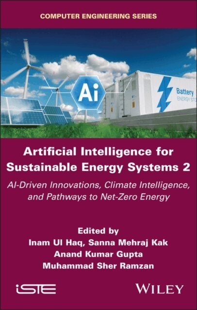 Muhammad Sher Ramzan, Anand Kumar Gupta, Sanna Mehraj Kak, Inam Ul Haq - Artificial Intelligence for Sustainable Energy Systems 2, E-bok. Tillgänglighet: Lägg i varukorg