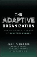 John P. Kotter, Gaurav Gupta, Vanessa Akhtar, Nick Petschek - Adaptive Organization, Inbunden. Tillgänglighet: Kommande
