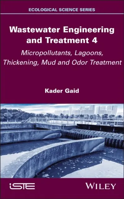 Kader Gaid - Wastewater Engineering and Treatment 4, E-bok. Tillgänglighet: Lägg i varukorg