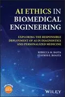 Rebecca M. Basta, Stavros E. Basta - AI Ethics in Biomedical Engineering, Inbunden. Tillgänglighet: Kommande