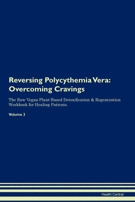Health Central - Reversing Polycythemia Vera, Häftad. Tillgänglighet: Lägg i varukorg
