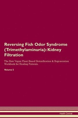Health Central - Reversing Fish Odor Syndrome (Trimethylaminuria), Häftad. Tillgänglighet: Lägg i varukorg