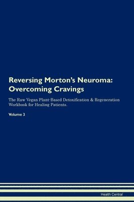 Health Central - Reversing Morton's Neuroma, Häftad. Tillgänglighet: Lägg i varukorg