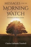 Messages for the Morning Watch