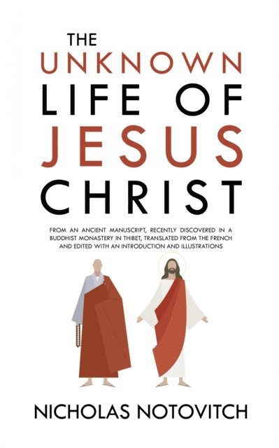 Nicholas Notovitch - Unknown Life of Jesus Christ, E-bok