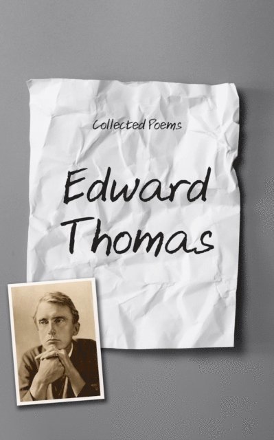 Edward Thomas - Collected Poems, E-bok