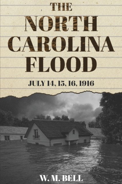 W. M. Bell - North Carolina Flood, E-bok. Tillgänglighet: Lägg i varukorg