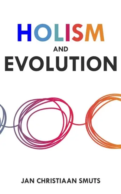 Jan Christiaan Smuts - Holism and Evolution, E-bok. Tillgänglighet: Lägg i varukorg