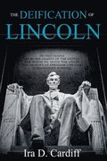 The Deification of Lincoln