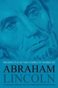 Prospectus of the Complete Works of Abraham Lincoln