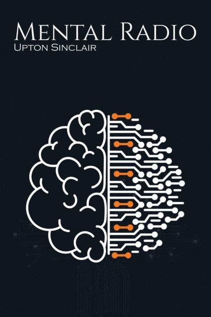 Upton Sinclair - Mental Radio, E-bok