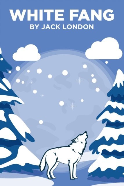 Jack London - White Fang, E-bok