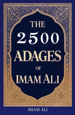 Imam Ali - 2500 Adages of Imam Ali, Häftad