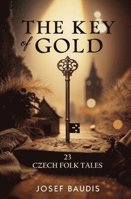 Josef Baudis - Key of Gold, Häftad