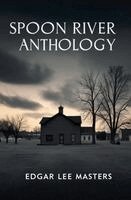 Edgar Lee Masters - Spoon River Anthology, Häftad