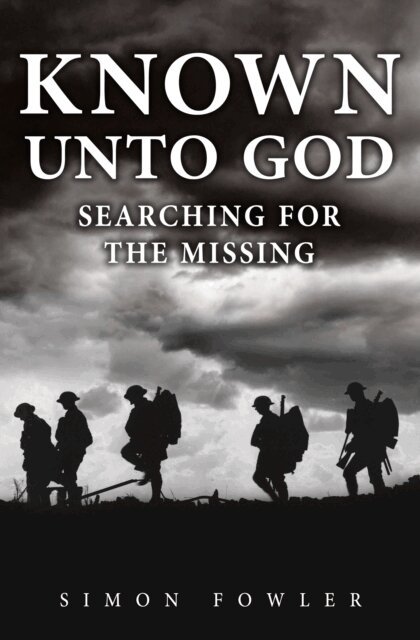 Simon Fowler - Known Unto God, E-bok