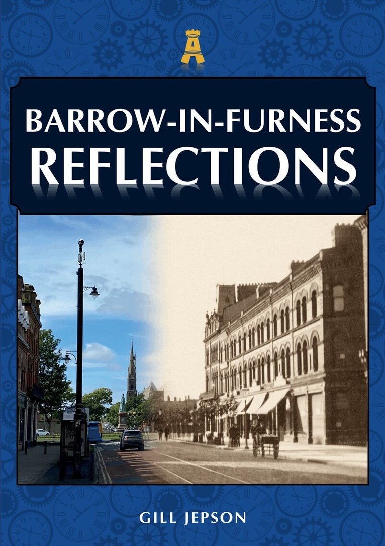 Gill Jepson - Barrow-in-Furness Reflections, Häftad