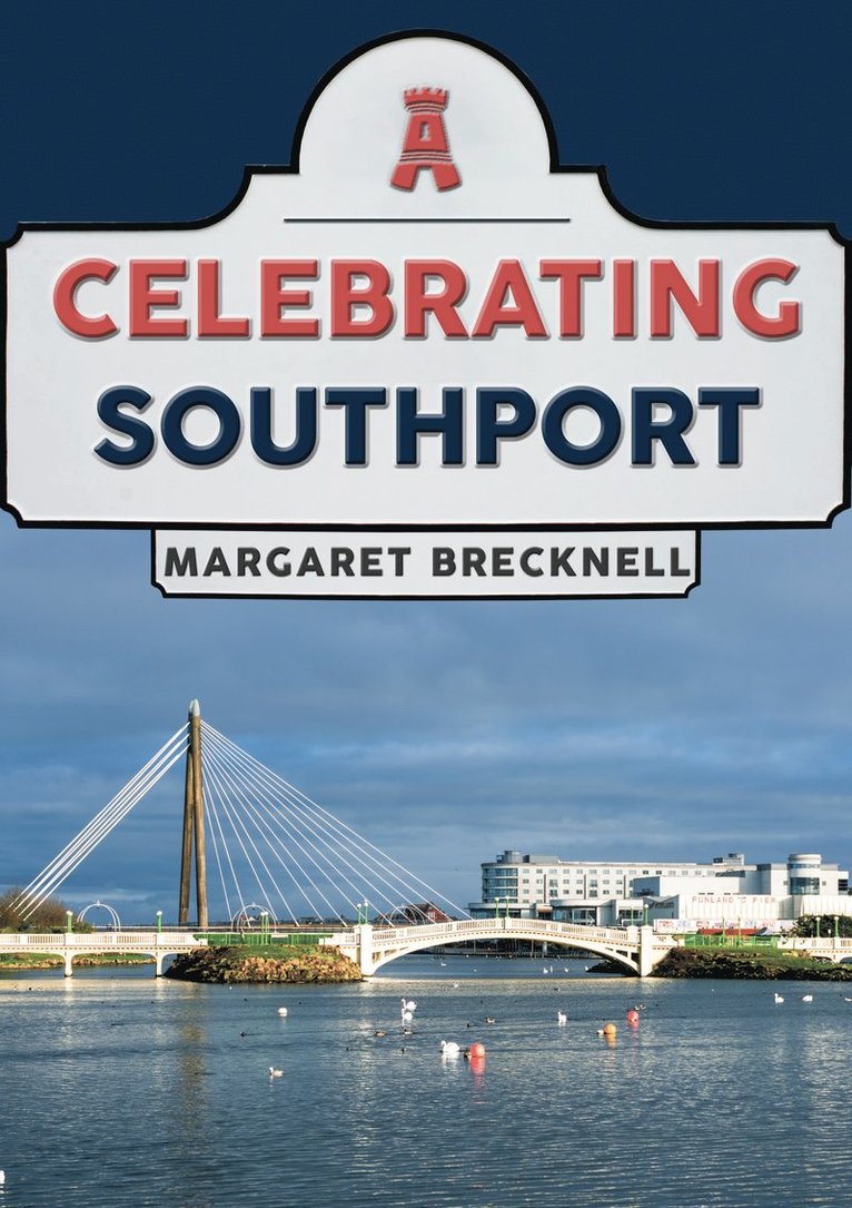 Margaret Brecknell - Celebrating Southport, Häftad