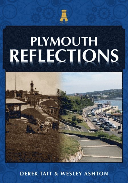 Wesley Ashton, Derek Tait - Plymouth Reflections, E-bok