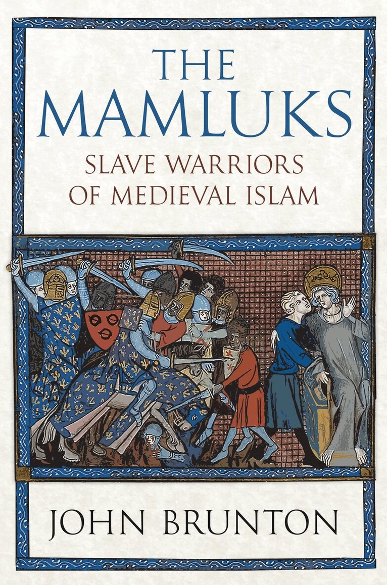 John Brunton - Mamluks, Inbunden