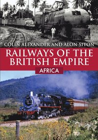Railways of the British Empire: Africa