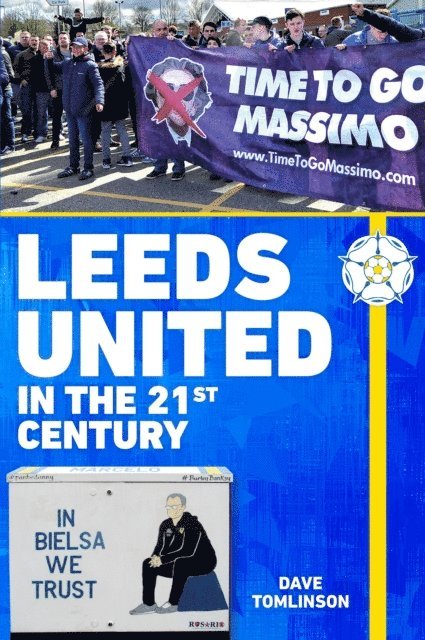 Dave Tomlinson - Leeds United in the 21st Century, E-bok