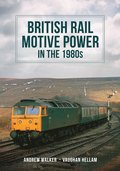 British Rail Motive Power in the 1980s