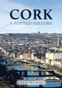 Cork: A Potted History