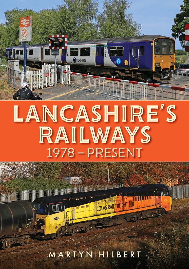 Martyn Hilbert - Lancashire's Railways, Häftad