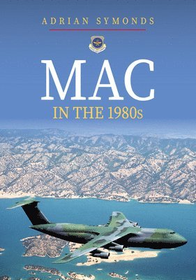 MAC in the 1980s av Adrian Symonds