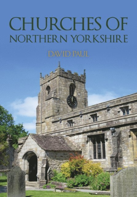 David Paul - Churches of Northern Yorkshire, E-bok