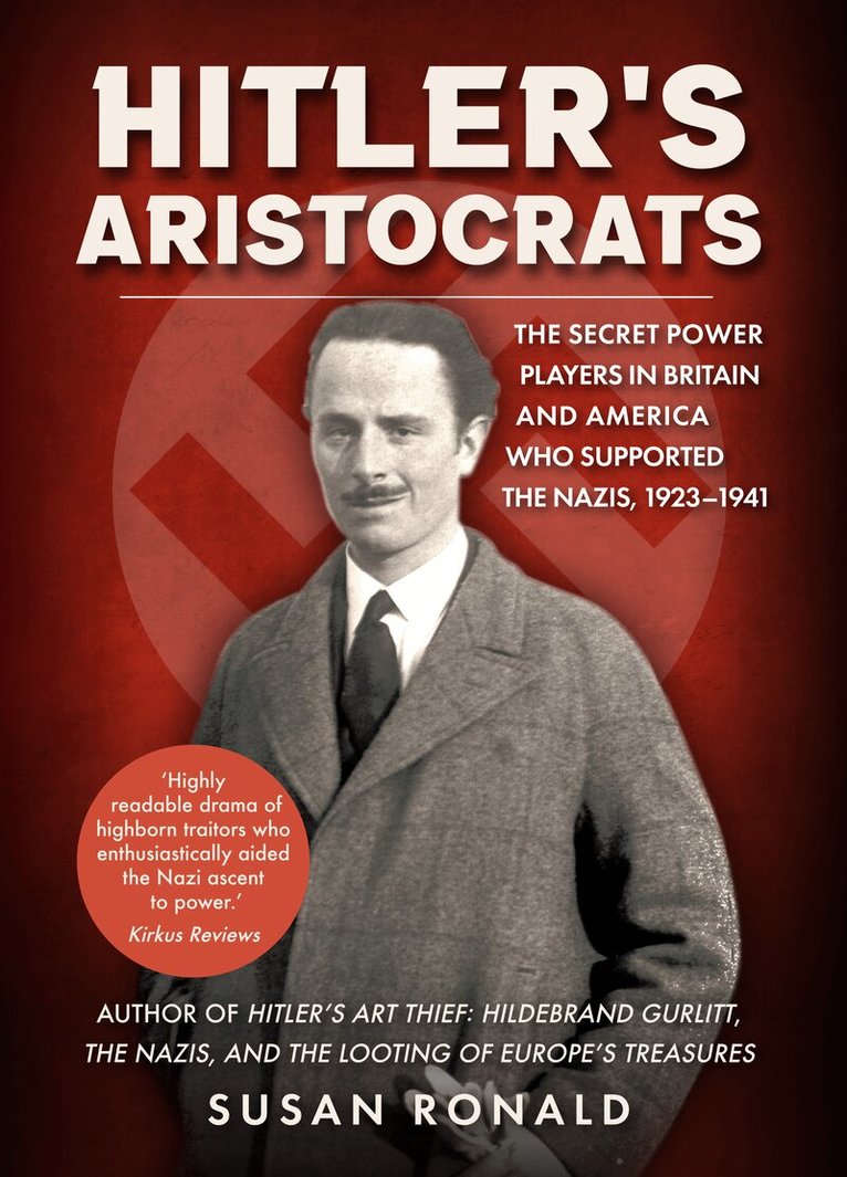 Susan Ronald - Hitler's Aristocrats, Inbunden