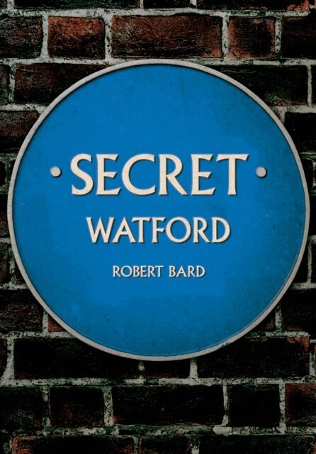 Robert Bard - Secret Watford, E-bok. Tillgänglighet: Lägg i varukorg