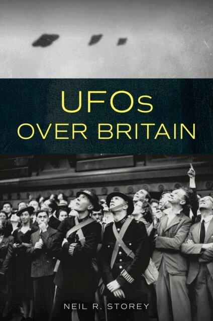 Neil R. Storey - UFOs Over Britain, E-bok