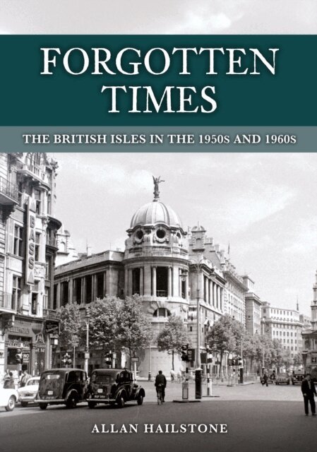 Allan Hailstone - Forgotten Times, E-bok