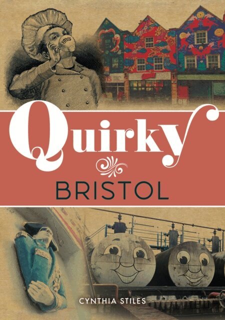 Cynthia Stiles - Quirky Bristol, E-bok