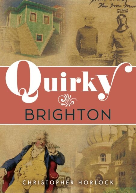 Christopher Horlock - Quirky Brighton, E-bok